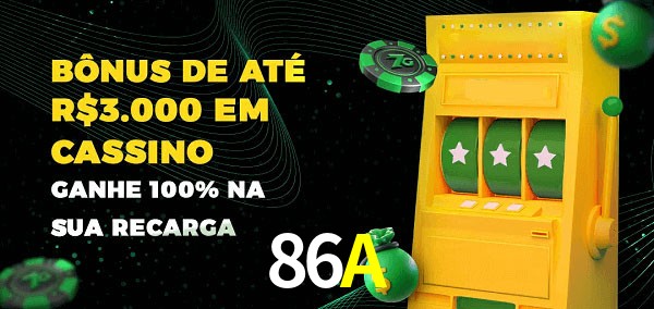 86A melhor bônus de depósito